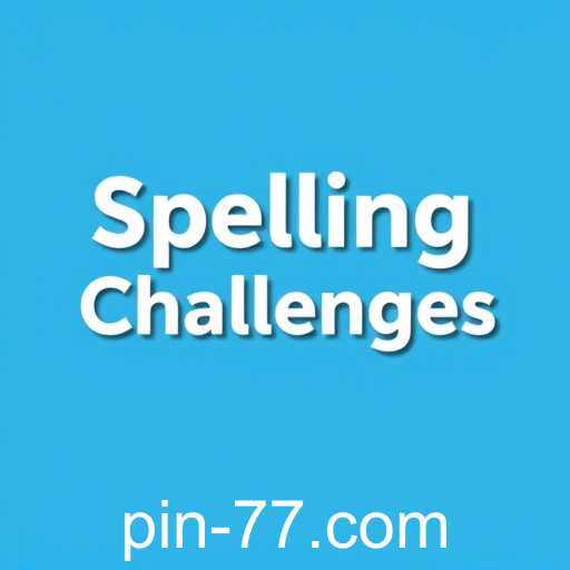 Mastering 'Spelling Challenges': A Game to Unlock Linguistic Excellence